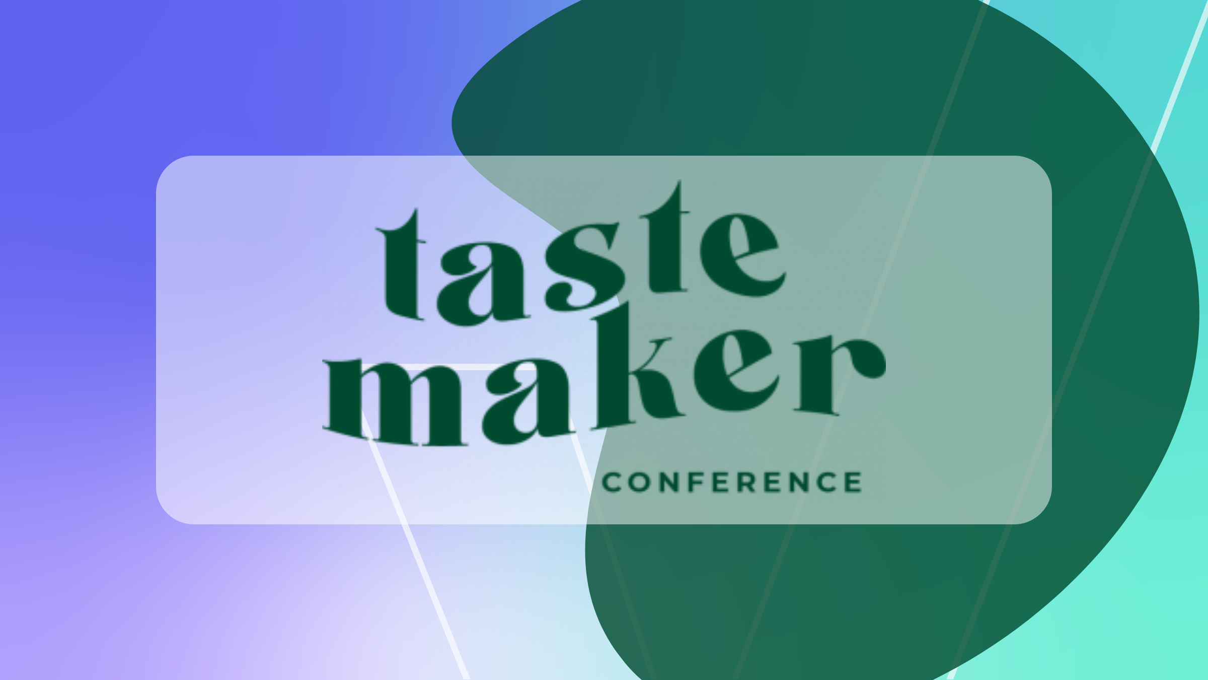 Tastemaker Conference 2026